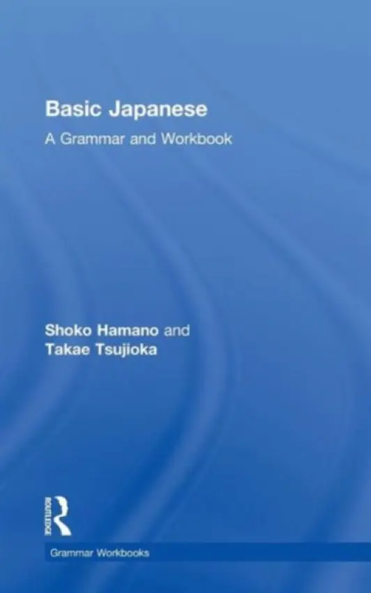 Basic Japanese - Hamano, Shoko (The George Washington University, USA) a Tsujioka, Takae