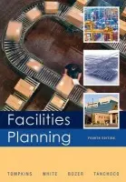 Facilities Planning - Tompkins, James A. (Tompkins Associates, Inc.) a White, John A. (University of Arkansas) a Bozer, Yavuz A. (University of Michigan) a Tanchoco, J. M. A. (Purdue University)