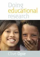 Doing Educational Research - Opie, Clive