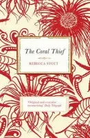 Coral Thief - Stott, Rebecca