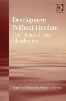 Development Without Freedom - Thornton, Songok Han