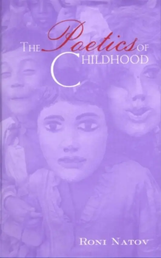 Poetics of Childhood - Natov, Roni