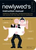 Newlywed's Instruction Manual - Tiger, Caroline