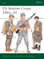 US Marine Corps 1941-45 - Rottman, Gordon L.