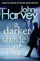 Darker Shade of Blue - Harvey, John