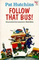 Follow That Bus - Hutchins, Pat