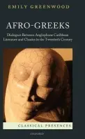 Afro-Greeks - Greenwood, Emily (Associate Professor of Classics, Yale University)