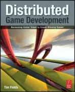 Distributed Game Development - Fields, Tim