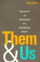 Them and Us - Kroes, Rob