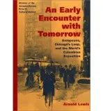Early Encounter with Tomorrow - Lewis, Arnold