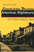 American Dream, American Nightmare - Hume, Kathryn