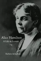 Alice Hamilton - Sicherman, Barbara