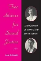 Two Sisters for Social Justice - Costin, Lela B.