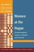 Women at The Hague - Addams, Jane a Alonso, Harriet Hyman