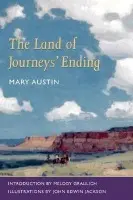 Land of Journeys' Ending - Austin, Mary