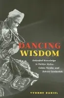 Dancing Wisdom - Daniel, Yvonne