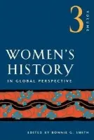 Women's History in Global Perspective, Volume 3
