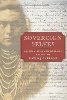 Sovereign Selves - Carlson, David J.