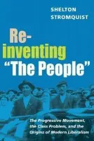 Reinventing "the People" - Stromquist, Shelton