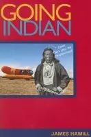 Going Indian - Hamill, James