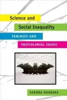 Science and Social Inequality - Harding, Sandra