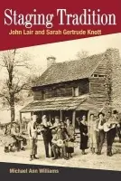 Staging Tradition - Williams, Michael Ann