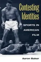 Contesting Identities - Baker, Aaron