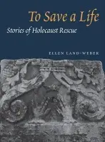 To Save a Life - Land-Weber, Ellen