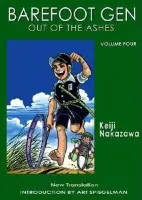 Barefoot Gen #4: Out Of The Ashes - Keiji Nakazawa