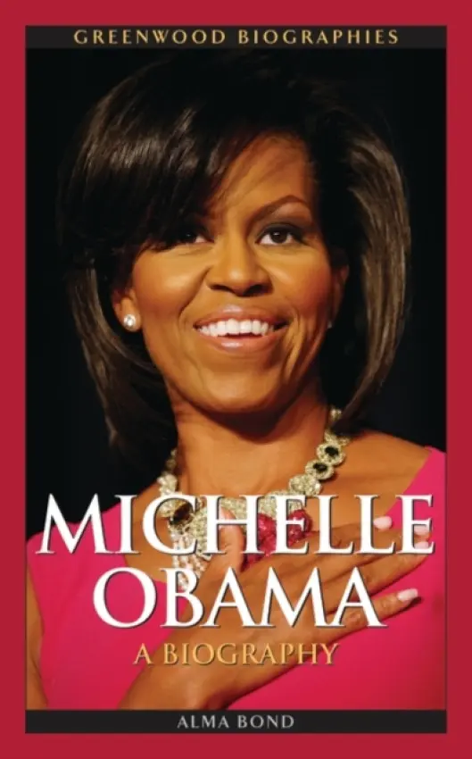 Michelle Obama - Bond, Alma Halbert