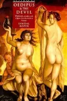 Oedipus and the Devil - Roper, Lyndal