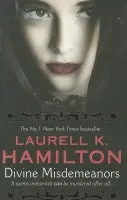 Divine Misdemeanors - Hamilton, Laurell K