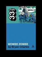 Pavement's Wowee Zowee - Charles, Bryan