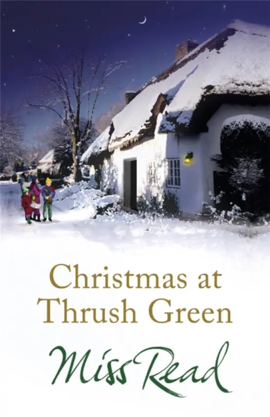 Christmas at Thrush Green - Miss Read