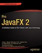 Pro JavaFX 2 - Weaver, James a Gao, Weiqi a Chin, Stephen a Iverson, Dean a Vos, Johan