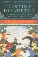 Destiny Disrupted - Ansary, Tamim