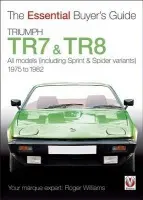 Triumph Tr7 & Tr8 - Williams, Roger