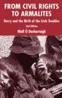 From Civil Rights to Armalites - O'Dochartaigh, Niall