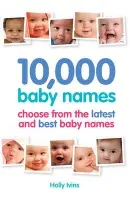 10,000 Baby Names - Ivins, Holly