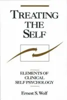 Treating the Self - Wolf, Ernest S.