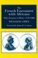 French Encounter with Africans - Cohen, William B.
