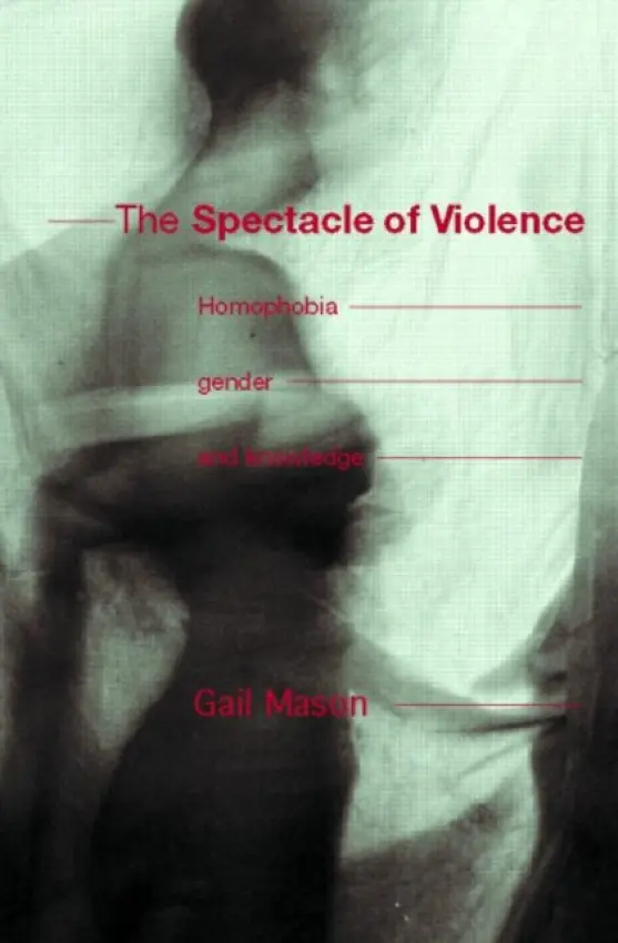Spectacle of Violence - Mason, Gail