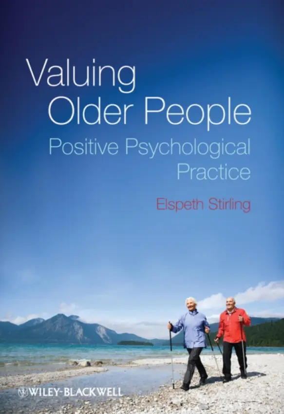 Valuing Older People - Stirling, Elspeth (NHS Tayside, UK)