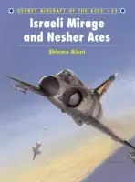 Israeli Mirage III and Nesher Aces - Aloni, Shlomo