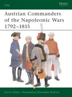 Austrian Commanders of the Napoleonic Wars - Hollins, Dave