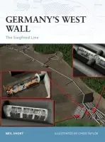 Germany's West Wall - Short, Neil
