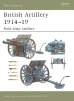 British Artillery 1914-19 - Clarke, Dale