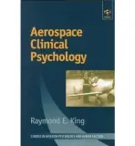 Aerospace Clinical Psychology - King, Raymond E.
