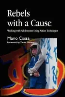 Rebels with a Cause - Cossa, Mario