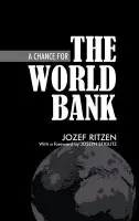 Chance for the World Bank - Ritzen, Jozef